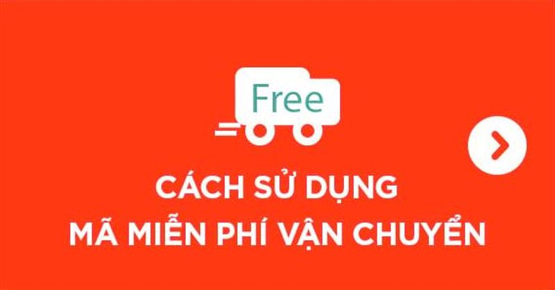 Cách lấy mã Freeship Xtra